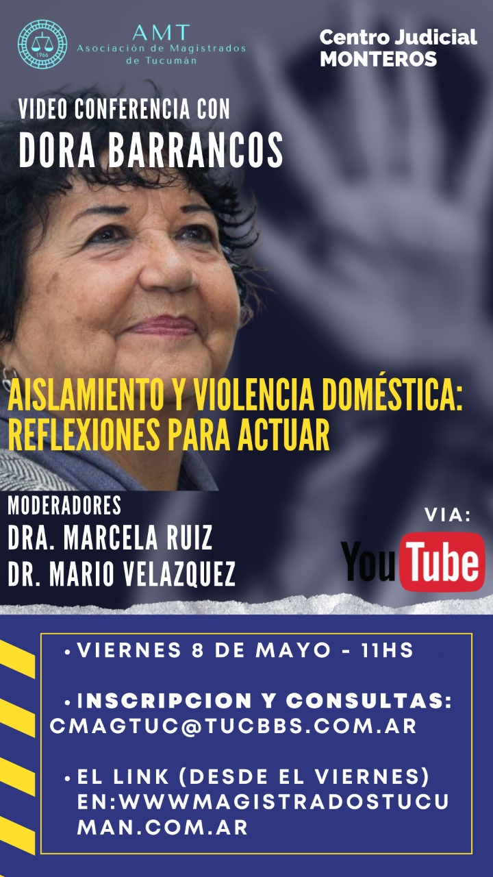 Conferencia de Dora Barrancos «Aislamiento y violencia doméstica: reflexiones para actuar» (Link disponible)