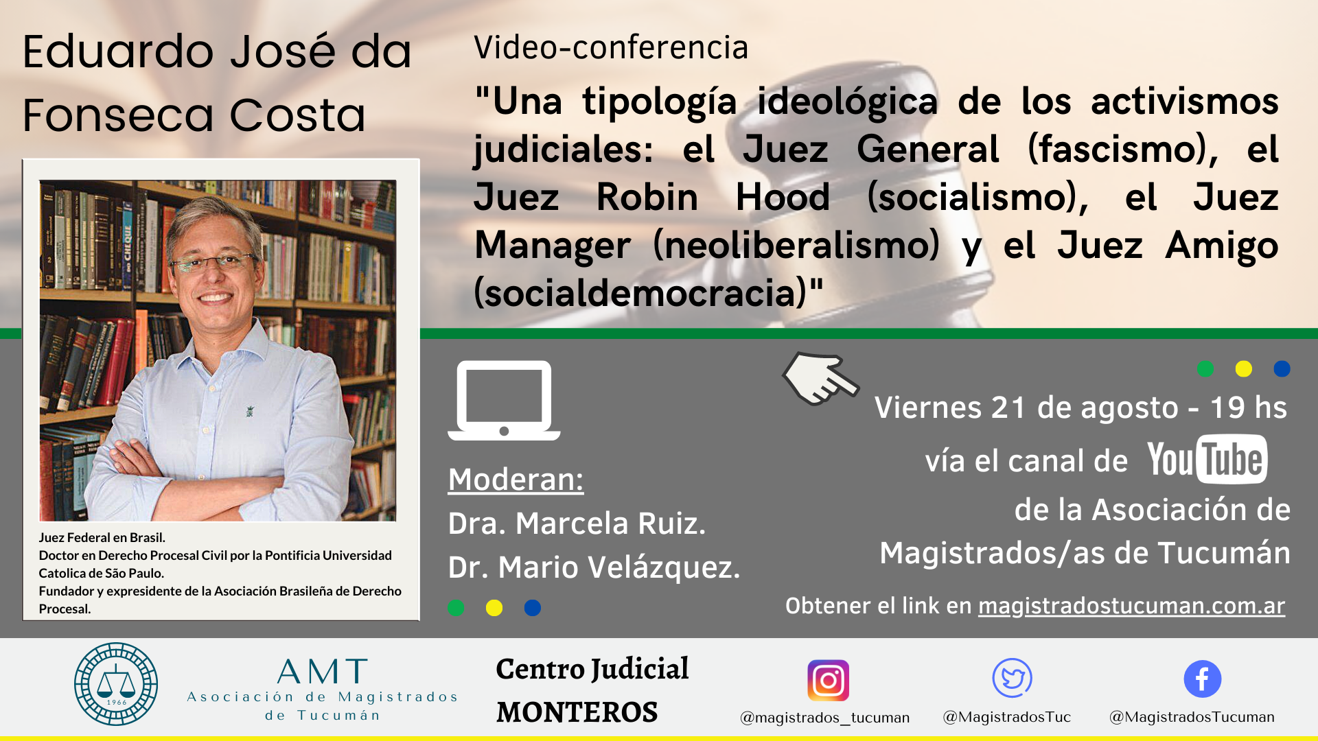 Vuelva a ver la conferencia de Eduardo José da Fonseca Costa «Una tipología ideológica de los activismos judiciales»