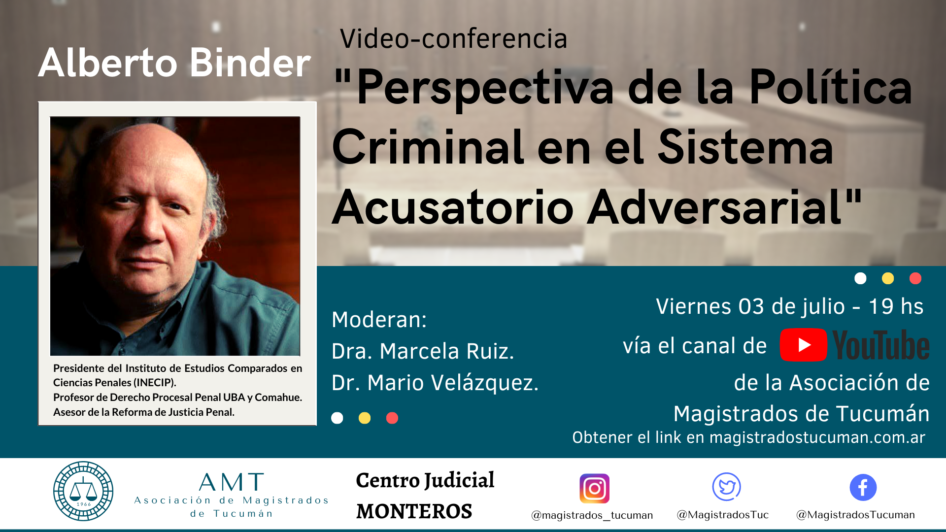 Vuelva a ver la conferencia de Alberto Binder «Perspectiva de la Política Criminal en el Sistema Acusatorio Adversarial»