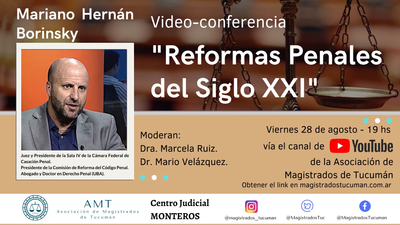 Vuelva a ver la conferencia de Mariano Hernán Borinsky «Reformas Penales del Siglo XXI»