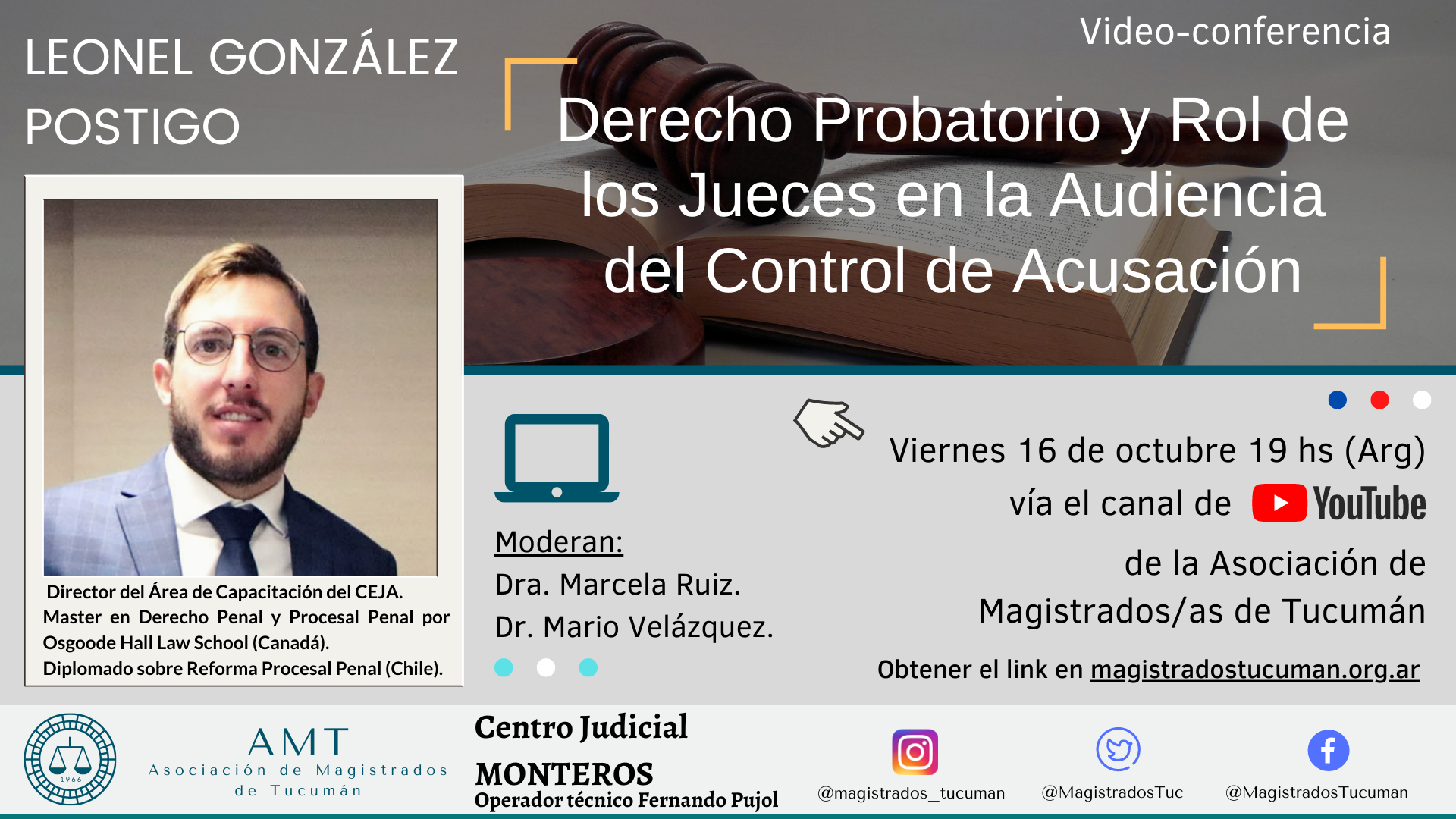 Vuelva a ver la conferencia de Leonel González Postigo «Derecho Probatorio y Rol de los Jueces en la Audiencia de Control de Acusación»