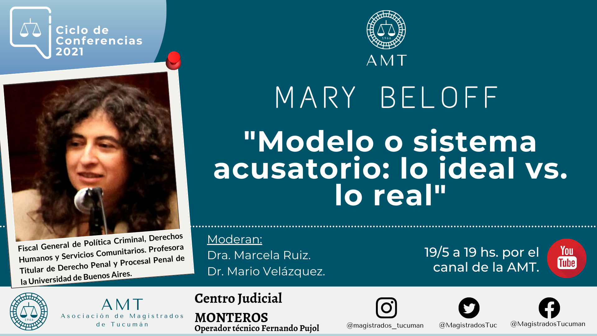 Conferencia de Mary Beloff «Modelo o sistema acusatorio: lo ideal vs. lo  real» – Asociación de la Magistratura y la Función Judicial de Tucumán