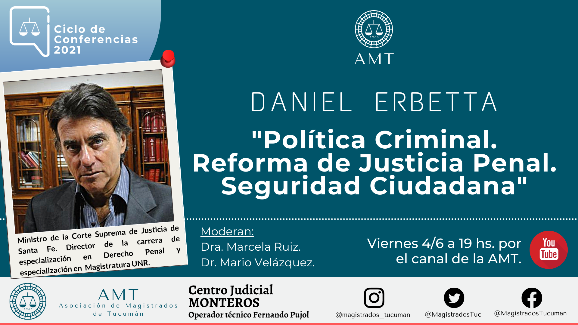 Vuelva a ver la conferencia de Daniel Erbetta «Política Criminal»