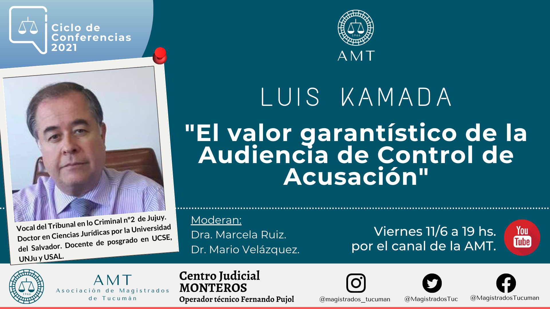 Vuelva a ver la conferencia de Luis Kamada «El valor garantístico de la audiencia de control de acusación»