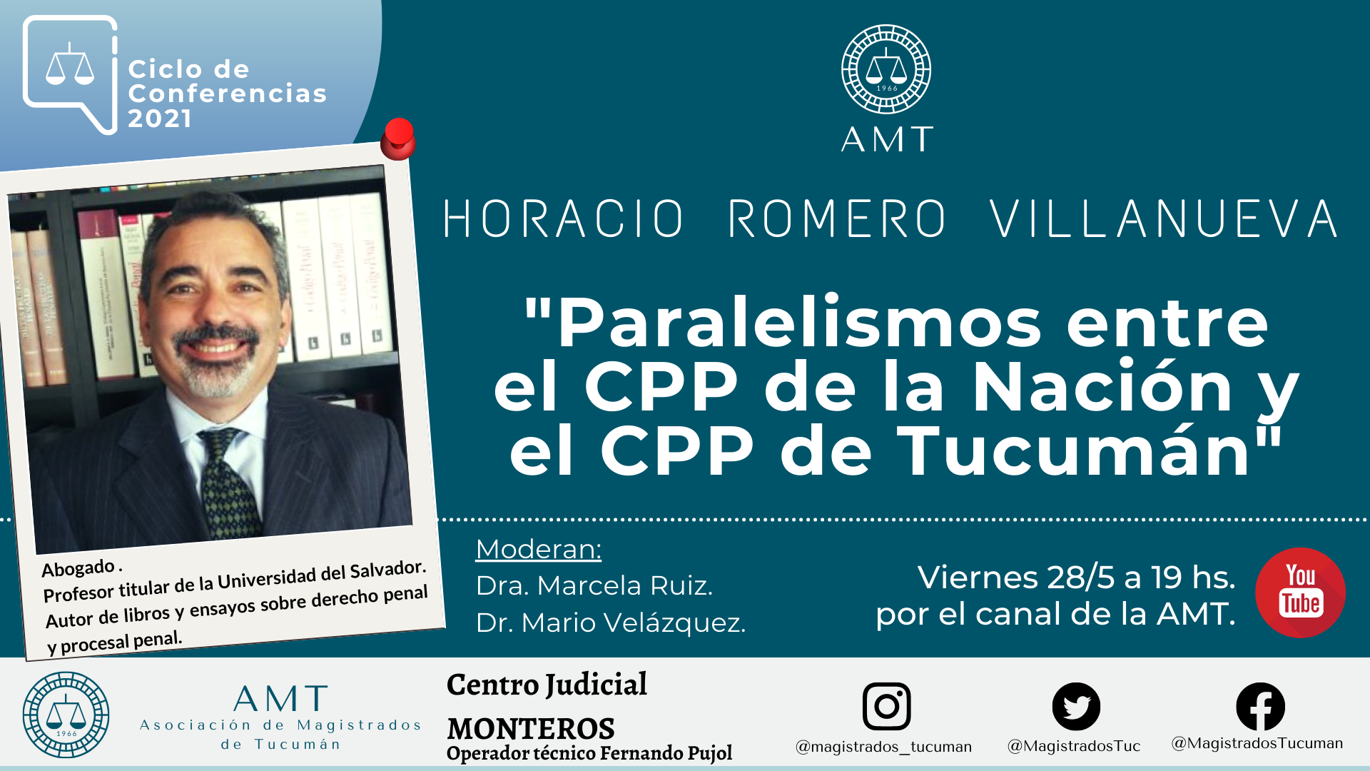 Vuelva a ver la conferencia de Horacio Romero Villanueva «Paralelismos entre el CPP de la Nación y el CPP de Tucumán»