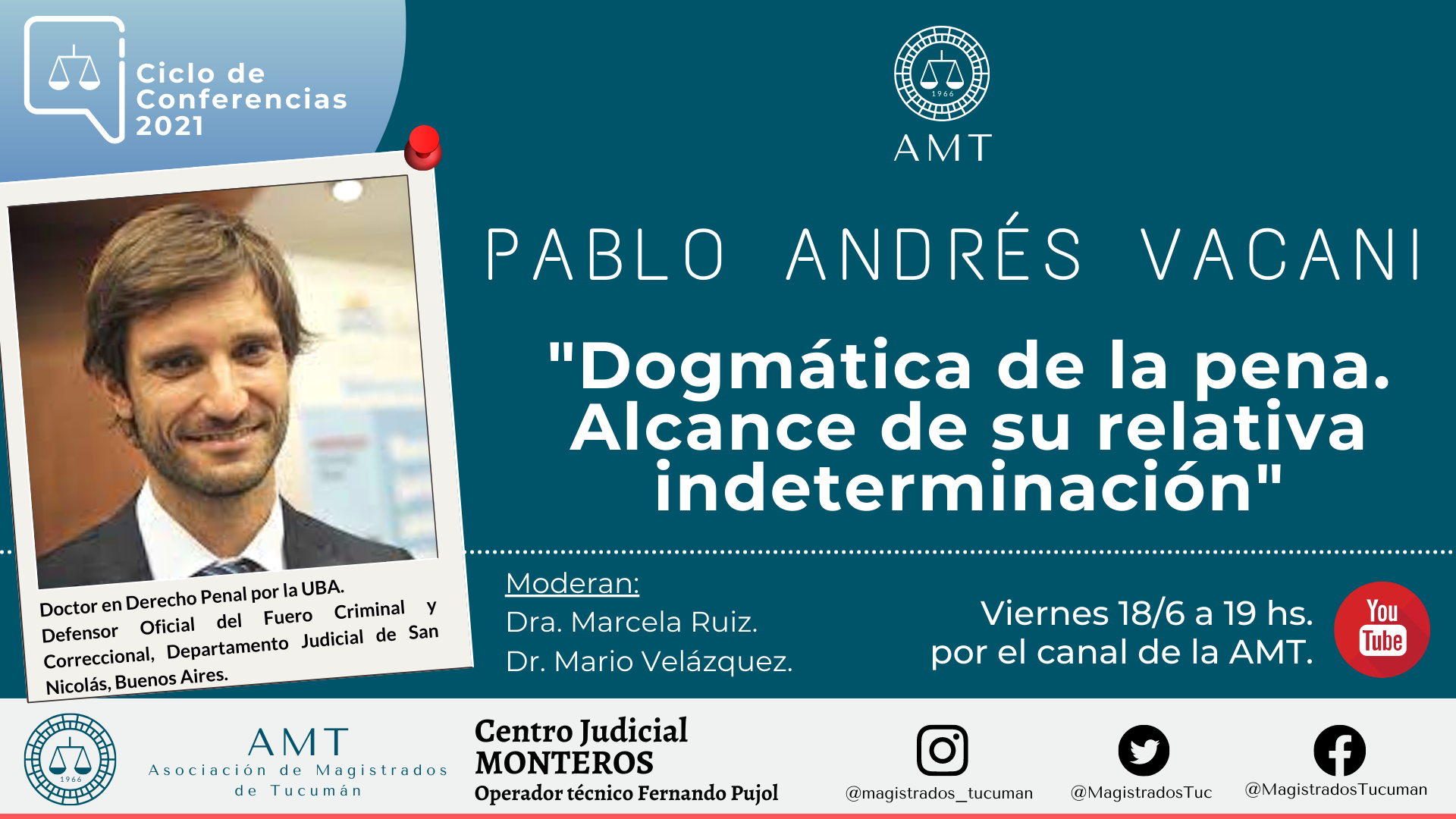 Vuelva a ver la conferencia de Pablo Andrés Vacani «Dogmática de la pena»