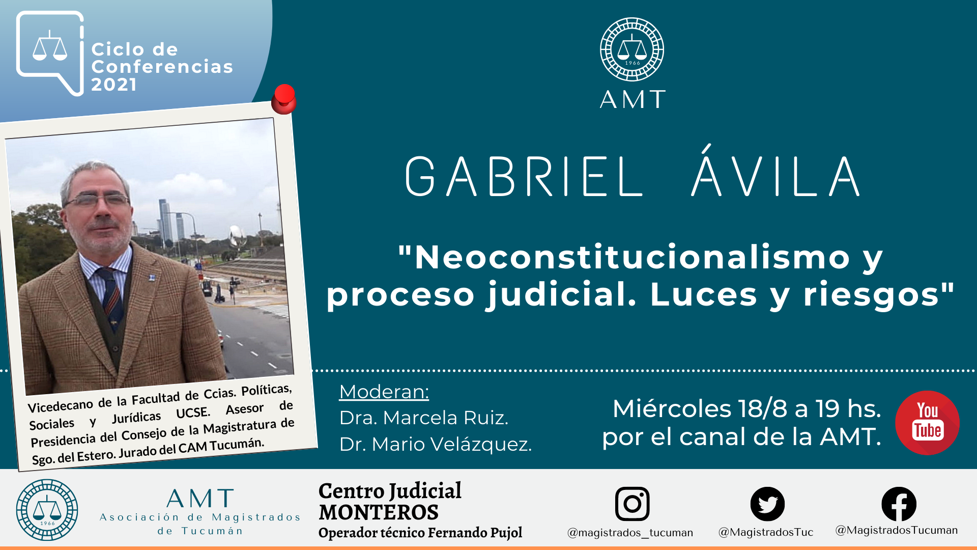 Vuelva a ver la conferencia de Gabriel Ávila – «Neoconstitucionalismo y proceso judicial»