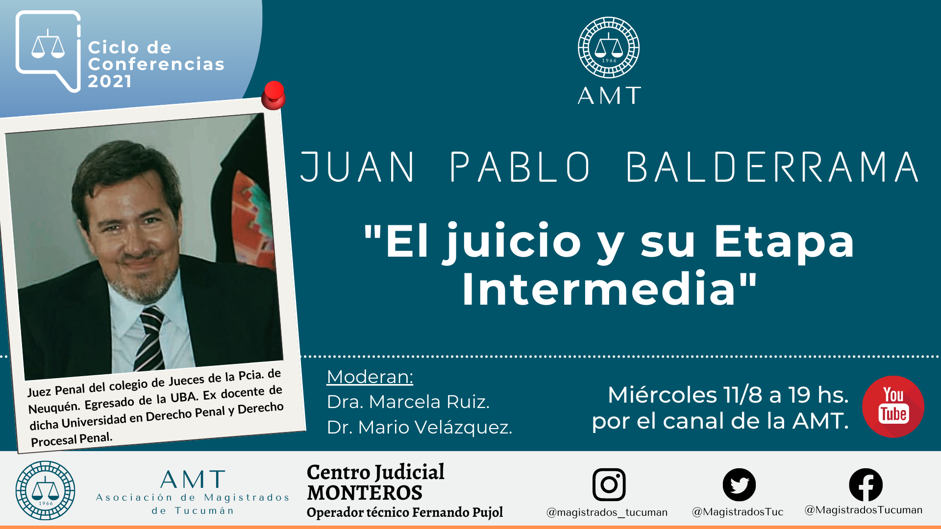 Vuelva a ver la conferencia de Juan Pablo Balderrama «El juicio y su etapa intermedia”