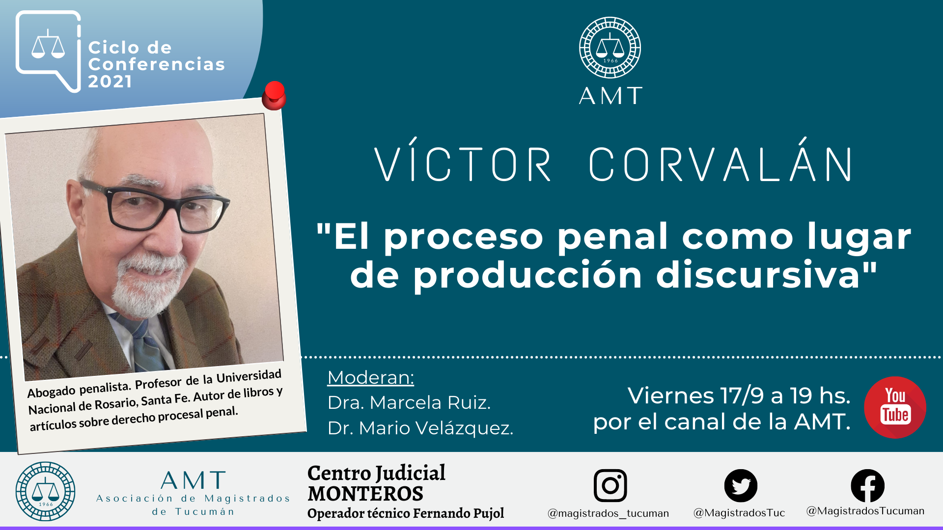 Vuelva a ver la conferencia de Víctor Corvalán «El proceso penal como lugar de producción discursiva»