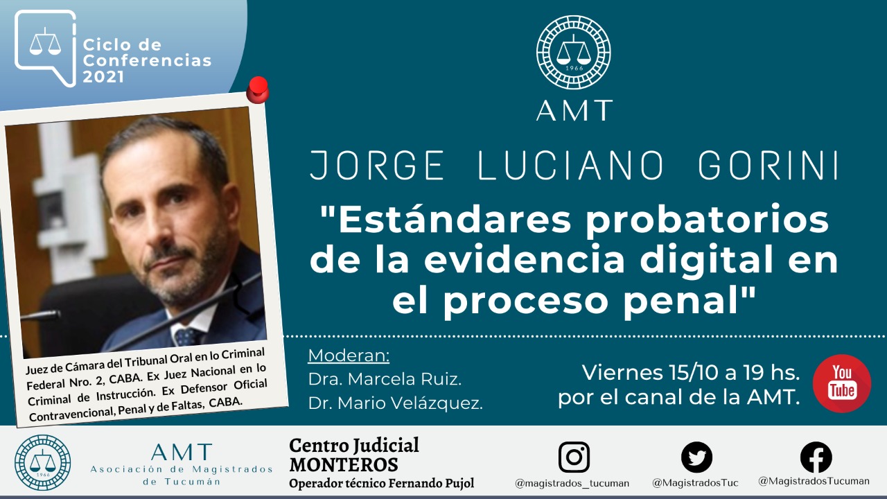 Vuelva a ver la conferencia de Jorge Gorini «Estándares probatorios de la evidencia digital en el proceso penal»
