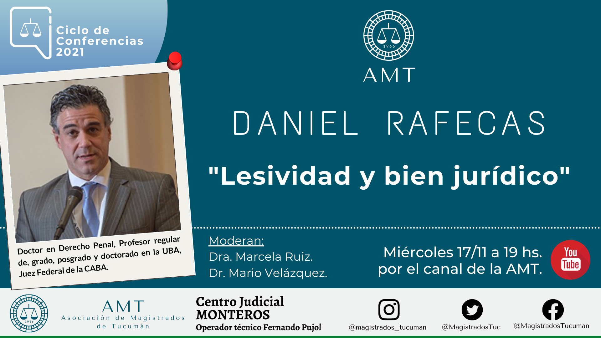 Vuelva a ver la conferencia de Daniel Rafecas «Lesividad y bien jurídico»