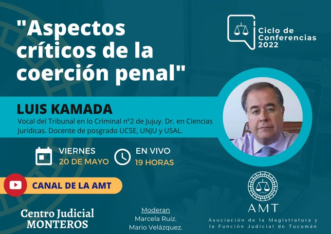 Vuelva a ver la conferencia de Luis Kamada «Aspectos críticos de la coerción penal»