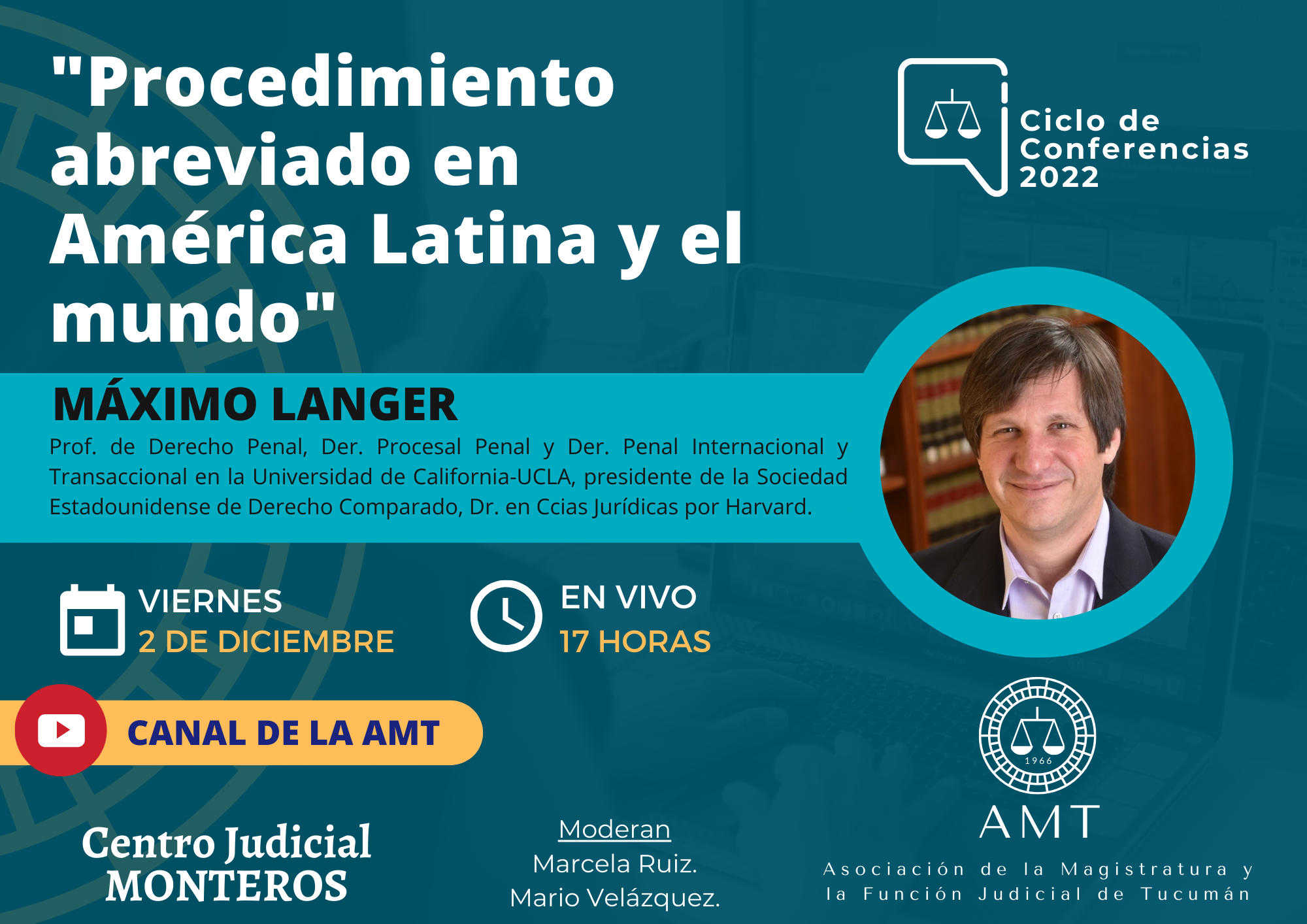 Vuelva a ver la conferencia de Máximo Langer «Procedimiento abreviado en América Latina y el mundo»