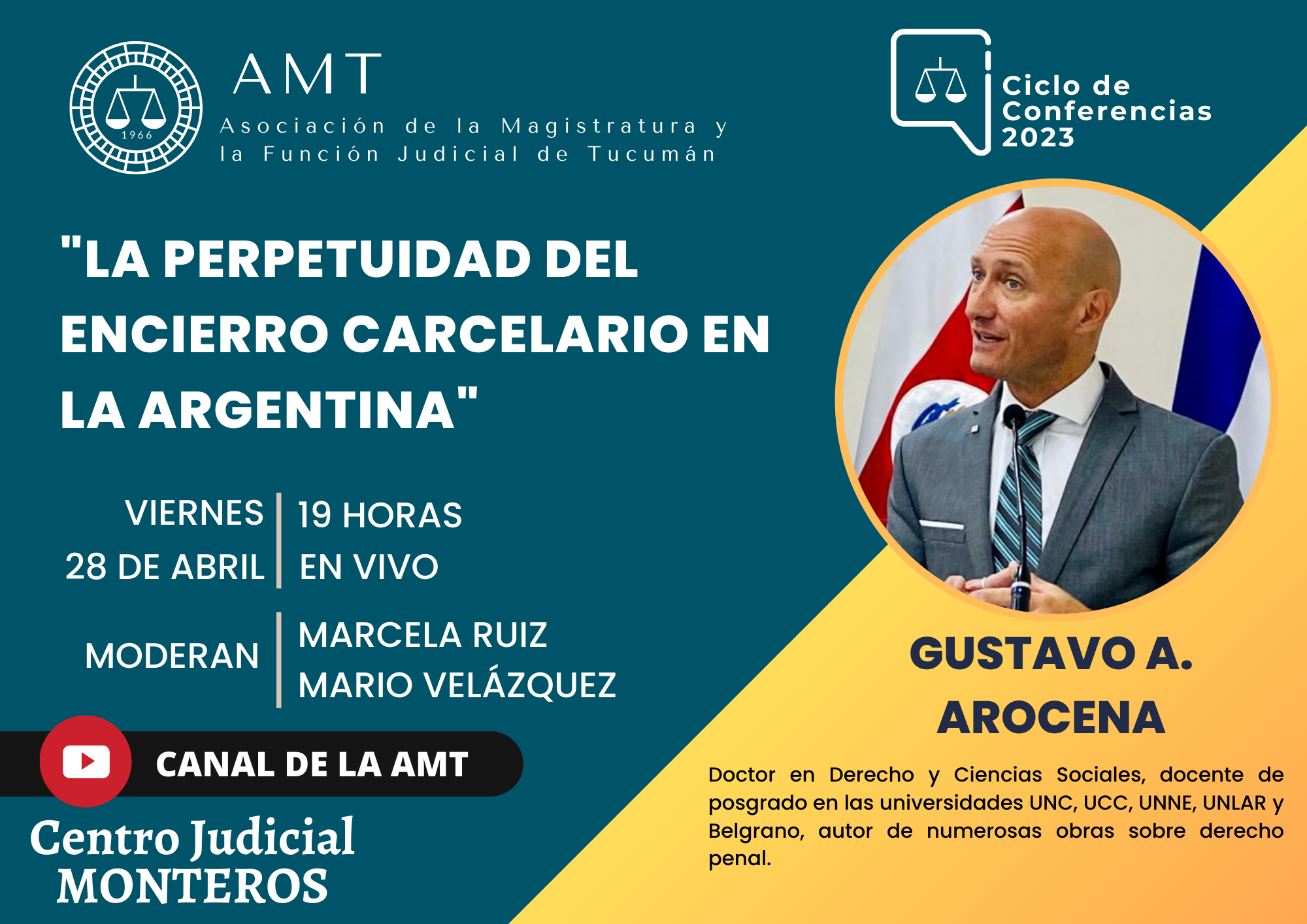Vuelva a ver la conferencia de Gustavo A. Arocena «La perpetuidad del encierro carcelario en la Argentina»