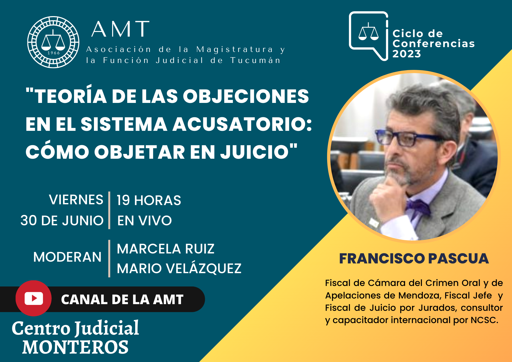 Vuelva a ver la conferencia de Francisco Pascua: «Teoría de las objeciones en el sistema acusatorio: Cómo objetar en juicio»