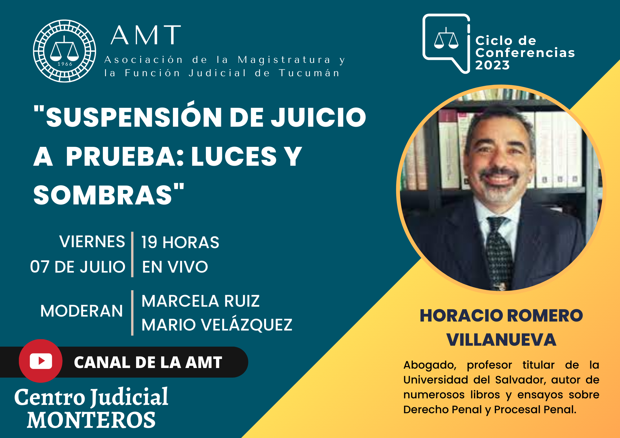 Vuelva a ver la conferencia de Horacio Romero Villanueva «Suspensión de juicio a prueba: Luces y Sombras»